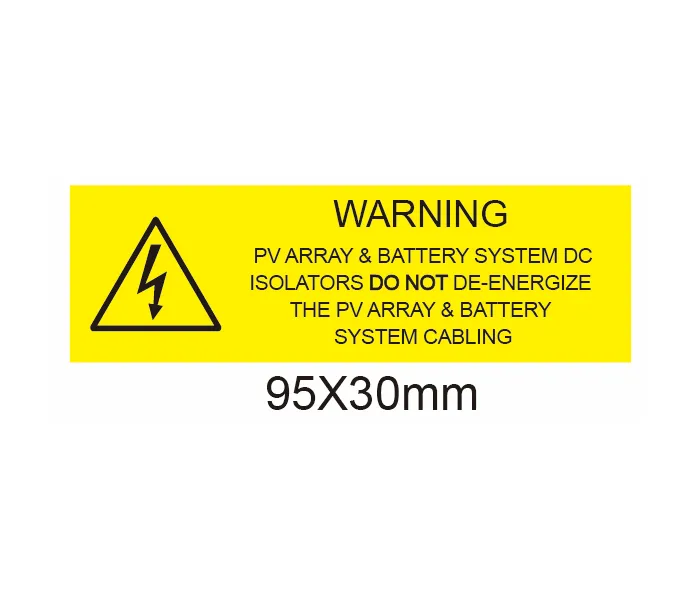 [LAB-Y-BDCIS] PV Array & Battery System DC Isolators DO NOT De-energize