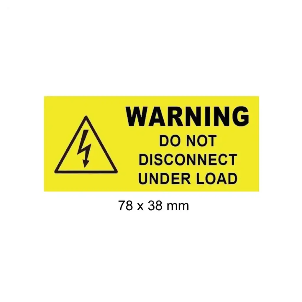 Do Not Disconnect Under Load